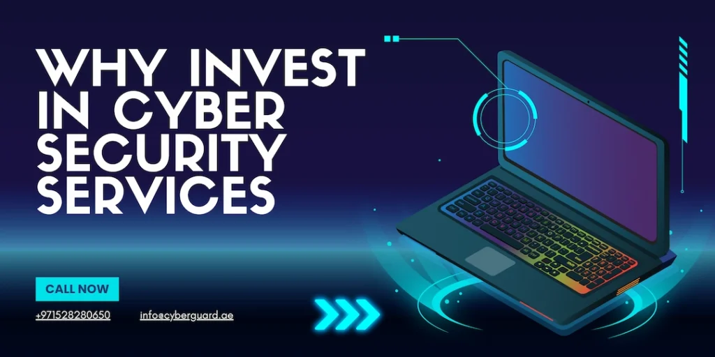 Why Invest In Cyber security services